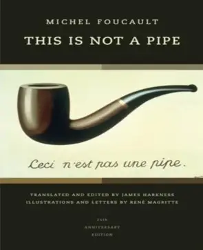 This is not a pipe by micheal foucault