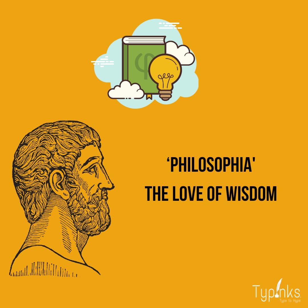 What is meant by the term Philosophy?